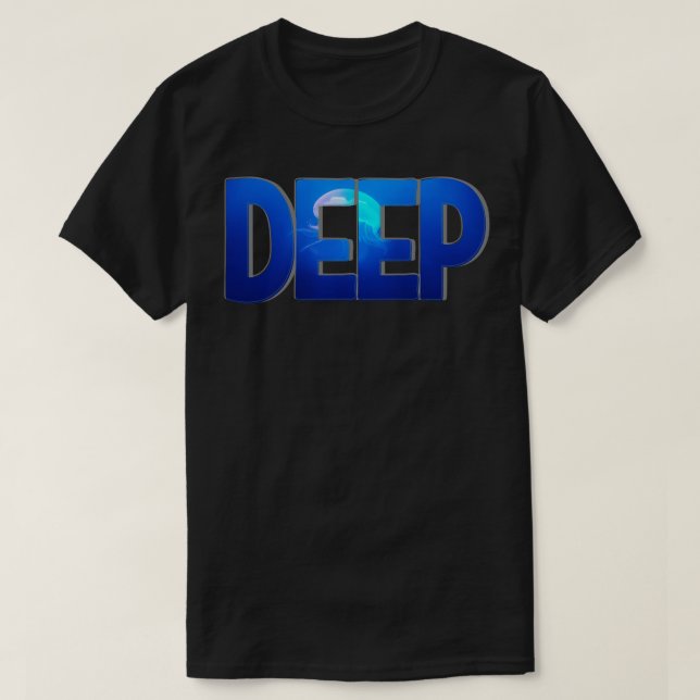 DEEP T-Shirt (Design Front)