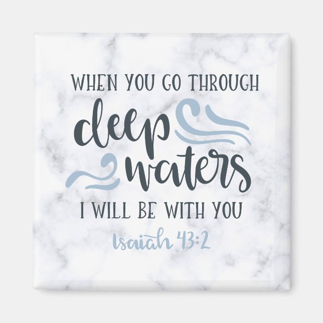 Deep Waters | Encouraging Bible Verse Gift Magnet (Front)