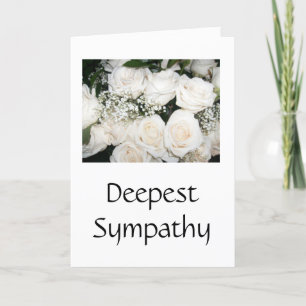 Deepest Sympathy - White Rose Bouquet Card