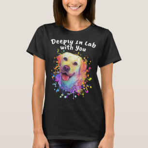Deeply In Lab with You Animal Pun Animal Meme Hum T-Shirt