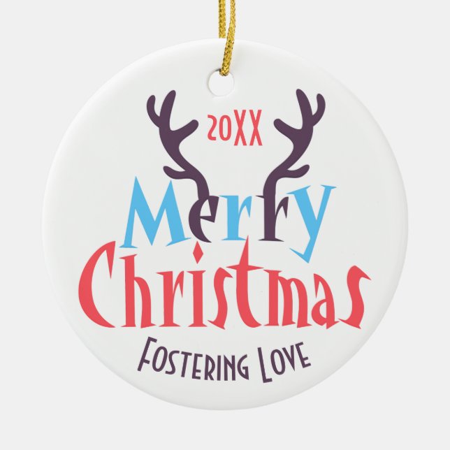 Deer Antlers Fostering Love Merry Christmas Dated Ceramic Tree Decoration (Front)