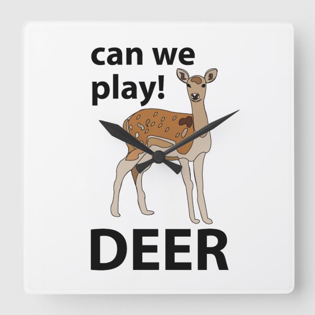 Deer Can We Play Cute Deer Square Wall Clock (Front)