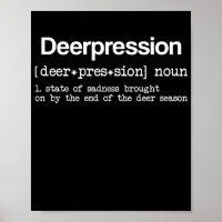 Deer Depression Funny Hunter Elk Definition Huntin