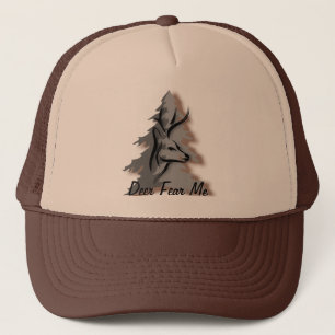 Deer Fear Me Funny Nature Trucker Hat