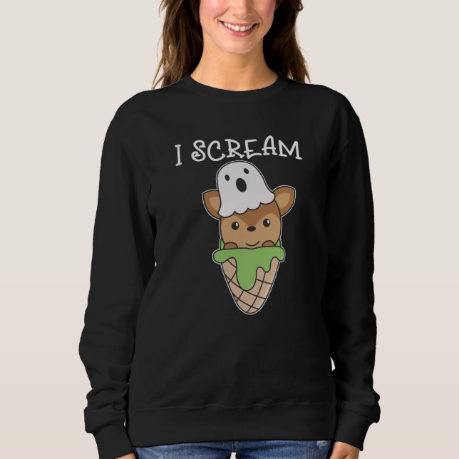Deer Halloween Ghost I Scream Ice Cream Pun Sweatshirt (Front)