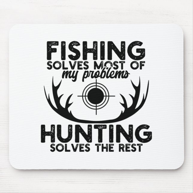 Deer Hunt Funny Fishing And Hunting  Mouse Mat (Front)