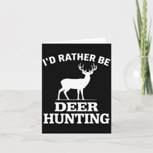 Deer Hunting Art For Men Women Buck Elk Hunter Dee Card