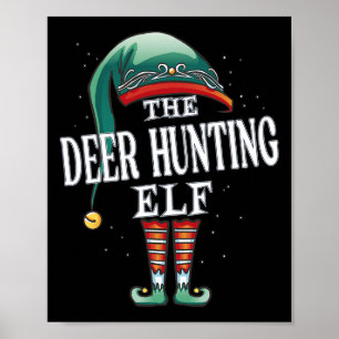 Deer Hunting Elf Christmas Group Xmas Pajama Party Poster