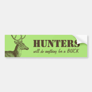 Deer Hunting Funny Slogan bumper sticker