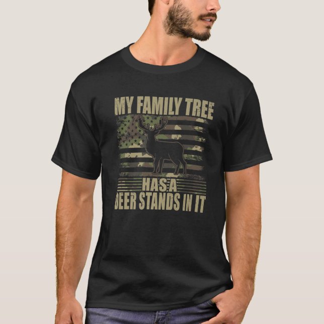 Deer Hunting My Family Tree Has A Deer Stands In I T-Shirt (Front)