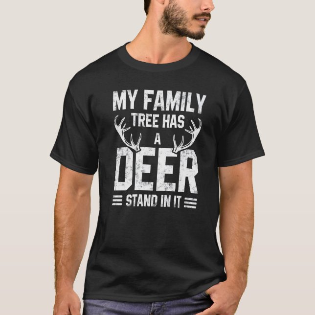 Deer Hunting My Family Tree  Hunter T-Shirt (Front)