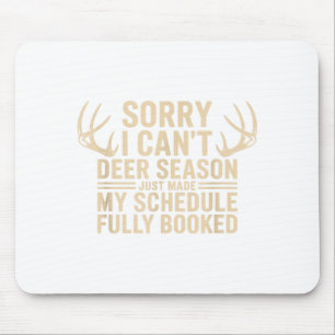 Deer Hunting Quote Hunter Whitetail Buck Deer Seas Mouse Mat