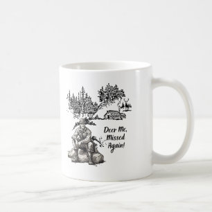 Deer Me, Missed Again! Coffee Mug