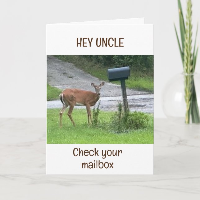 DEER SAYS "HEY UNCLE CHECK YOUR MAILBOX" BIRTHDAY CARD (Front)