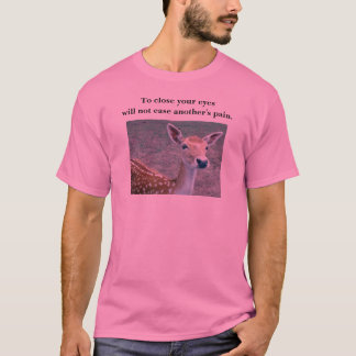 deer - to close your eyes ... T-Shirt