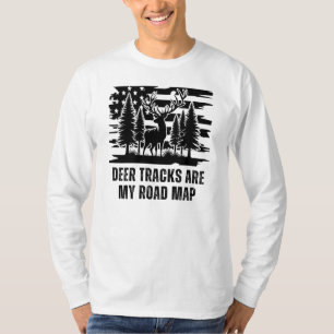 Deer Tracks are My Road Map Deer Hunting Gift T-Shirt