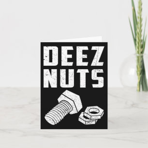 Deez And Nuts Bolt Funny Mechanic Saying Joke Fath Card