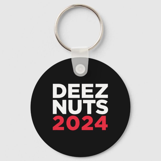 Deez Nuts 2024 - Humorous Meme Republican Democrat Key Ring (Front)