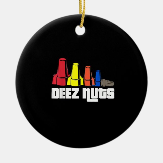 Deez Nuts Electrician Gift Ceramic Tree Decoration (Front)