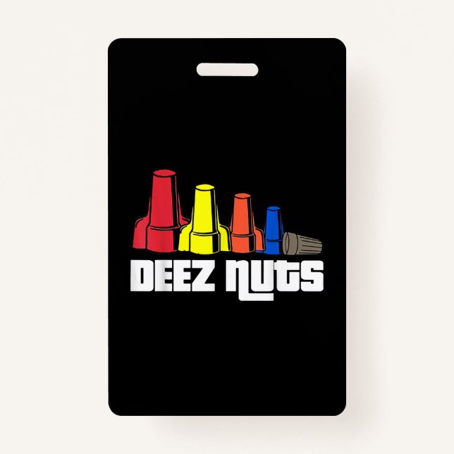 Deez Nuts Electrician Gift ID Badge (Front)