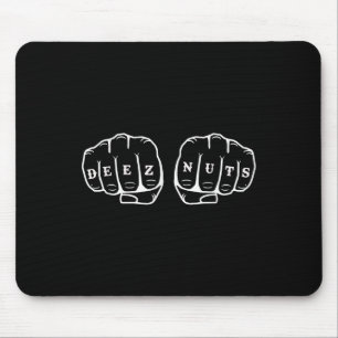 Deez Nuts Funny Knuckles Tattoo  Mouse Mat