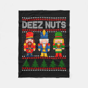 Deez Nuts Nutcracker Fun Ugly Christmas  Fleece Blanket