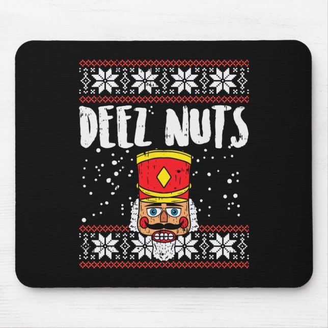 Deez Nuts Nutcracker Fun Ugly Christmas Meme Gift  Mouse Mat (Front)