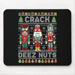 Deez Nuts Nutcracker  Fun Ugly Christmas  Xmas  Mouse Mat