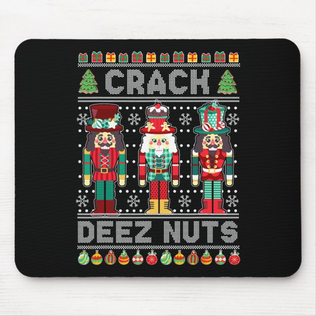 Deez Nuts Nutcracker  Fun Ugly Christmas  Xmas  Mouse Mat (Front)