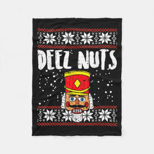 Deez Nuts Nutcracker Funny Ugly Christmas Sweater  Fleece Blanket