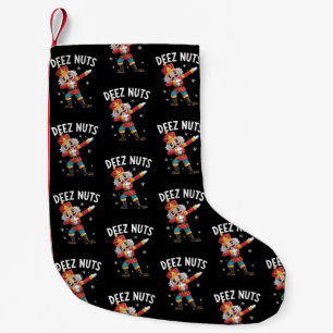 Deez Nuts Nutcracker Nut Funny Christmas Small Christmas Stocking