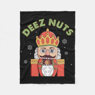 Deez Nuts Nutcracker Nut Men Women Fun Christmas P Fleece Blanket