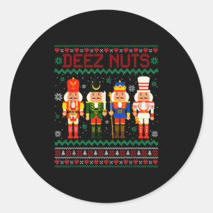 Deez Nuts Nutcracker Nut Shirt Funny Christmas Xma Classic Round Sticker