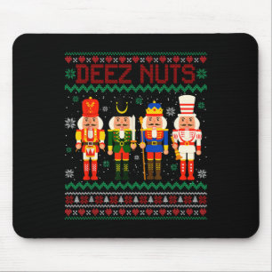 Deez Nuts Nutcracker Nut Shirt Funny Christmas Xma Mouse Mat