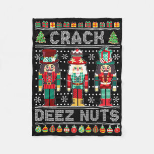 Deez Nuts Nutcracker Shirt Funny Ugly Christmas Sw Fleece Blanket