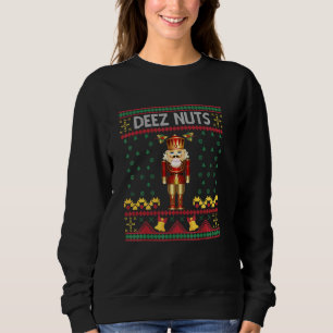 Deez Nuts Nutcracker  Ugly Christmas Sweater Meme 