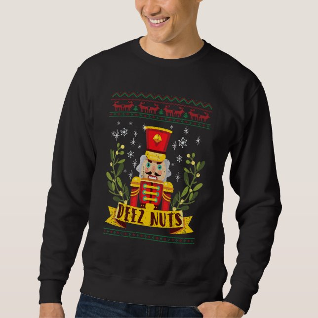 Deez Nuts Nutcracker Ugly Christmas Sweater Xmas P (Front)