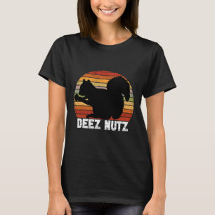 Deez Nutz Nutcracker Squirrel Gopher Chipmunk Dees T-Shirt