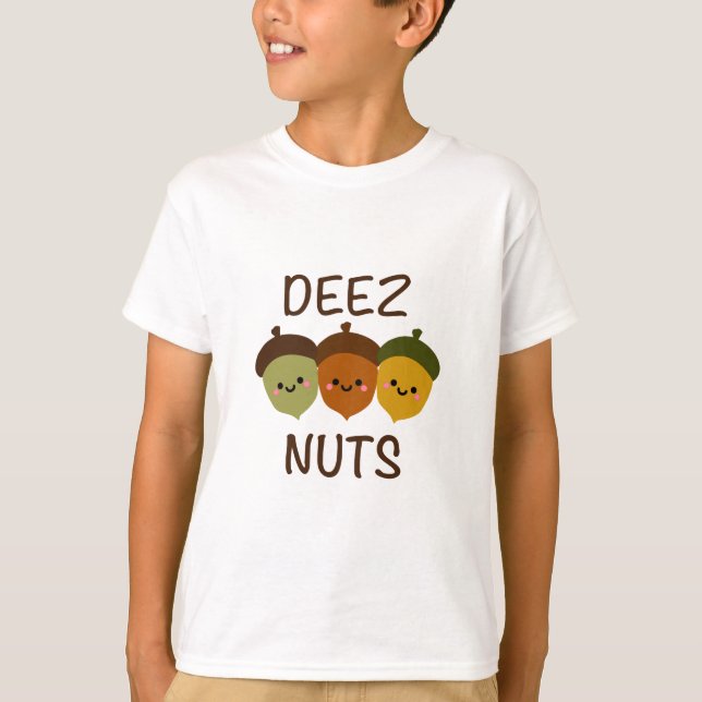 deeznuts.png T-Shirt (Front)