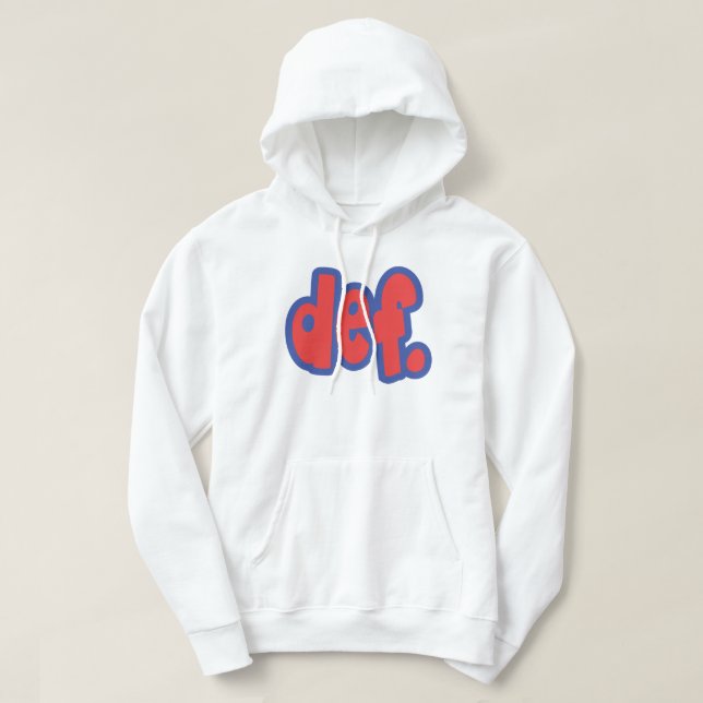 def. hoodie (Design Front)