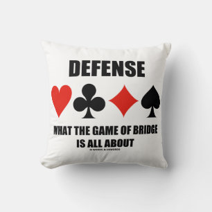 Defence What The Game Of Bridge Is All About Cushion