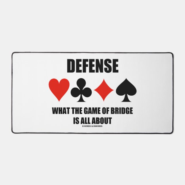Defence What The Game Of Bridge Is All About Desk Mat (Front)