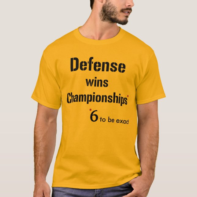 Defence wins Championships 6 (front only) T-Shirt (Front)