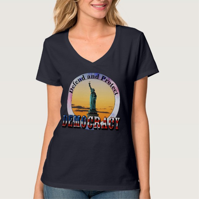 Defend and Protect DEMOCRACY T-Shirt (Front)