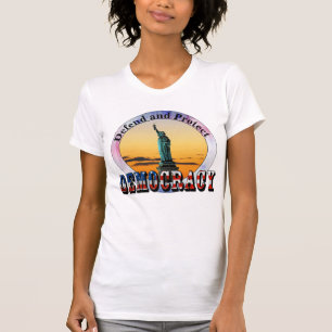 Defend and Protect DEMOCRACY T-Shirt
