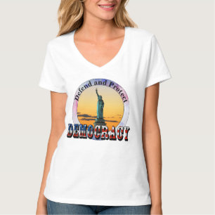 Defend and Protect DEMOCRACY T-Shirt