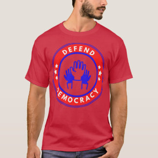 Defend Democracy 25 T-Shirt