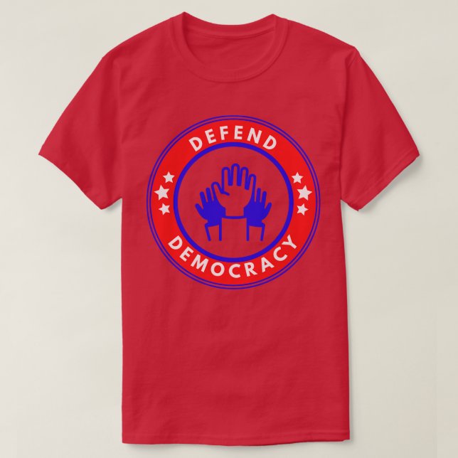 Defend Democracy 25 T-Shirt (Design Front)