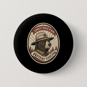 Defend Democracy - Clic Only You Can Prevent Facis 6 Cm Round Badge