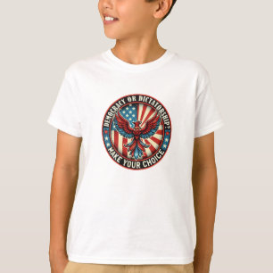 Defend Democracy - Democracy or Dictatorship T-Shirt